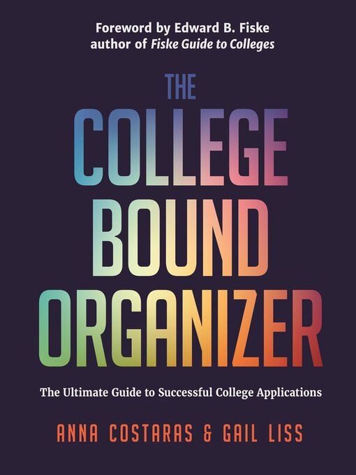 Title details for The College Bound Organizer by Anna Costaras - Available